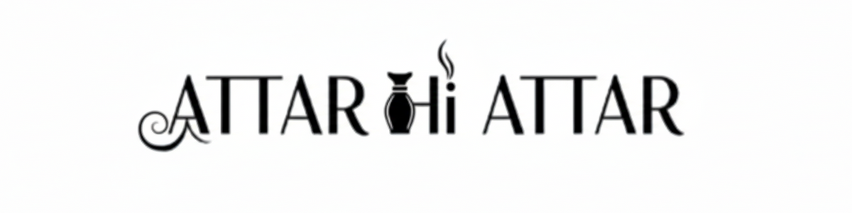 ATTAR HI ATTAR